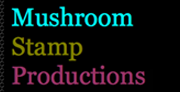 Mushroom Stamp Productions